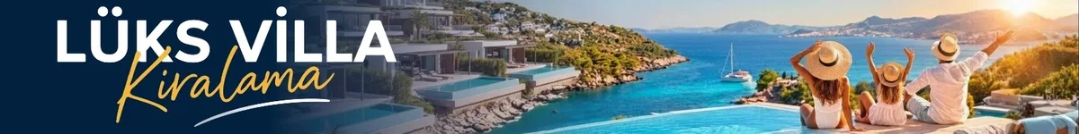 Lüks Kiralık Villalar